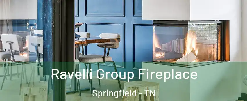  Ravelli Group Fireplace Springfield - TN